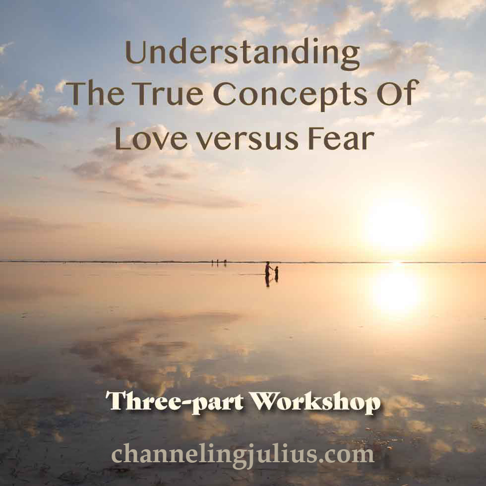 Understanding the True Concepts of Love Versus Fear