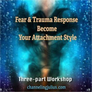 Fear & Trauma Response Become Your Attachment Style