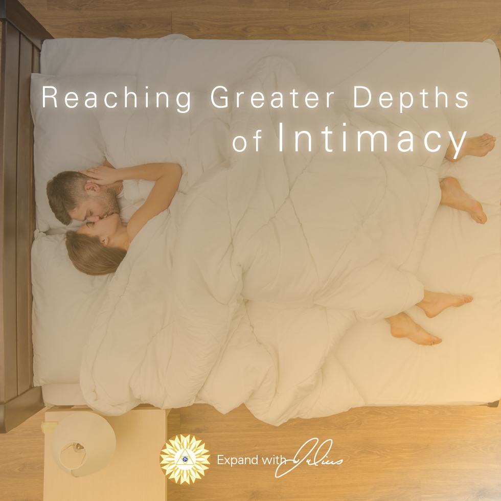 Reaching Greater Depths Of Intimacy