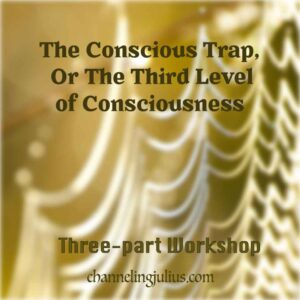 The Conscious Trap, or the 3rd Level of Consciousness