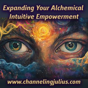 Expanding Your Alchemical Intuitive Empowerment